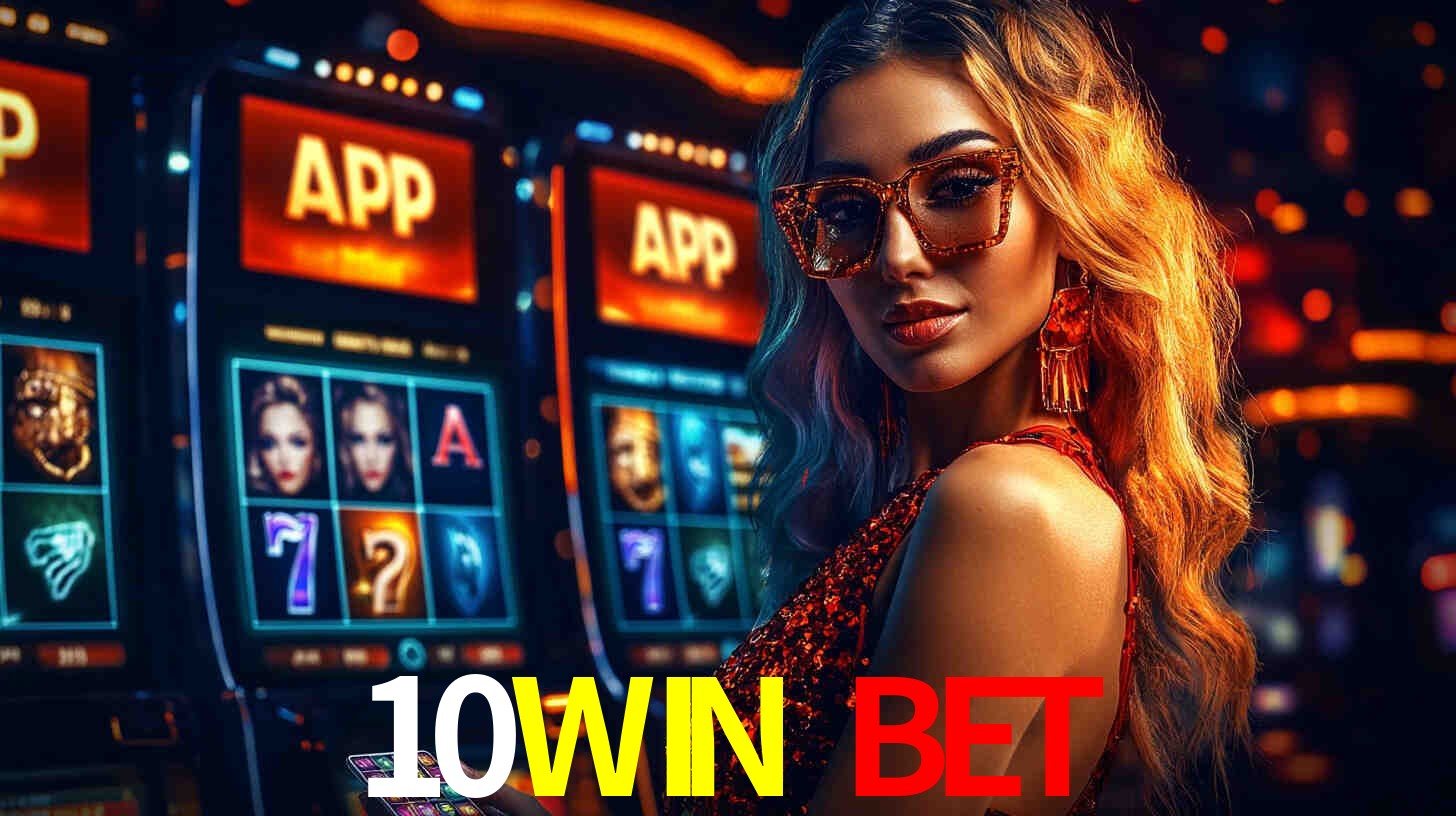 Benefícios do App 10WIN BET